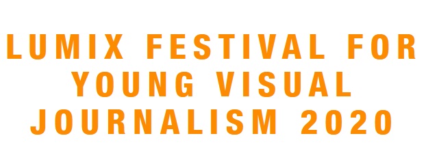LUMIX Festival for Young Visual Journalism 2020