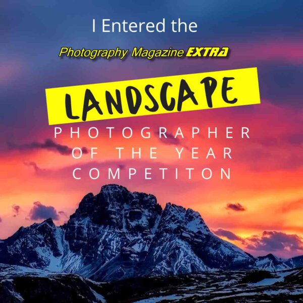 Photo Mag Extra Landscape Photographer of the Year