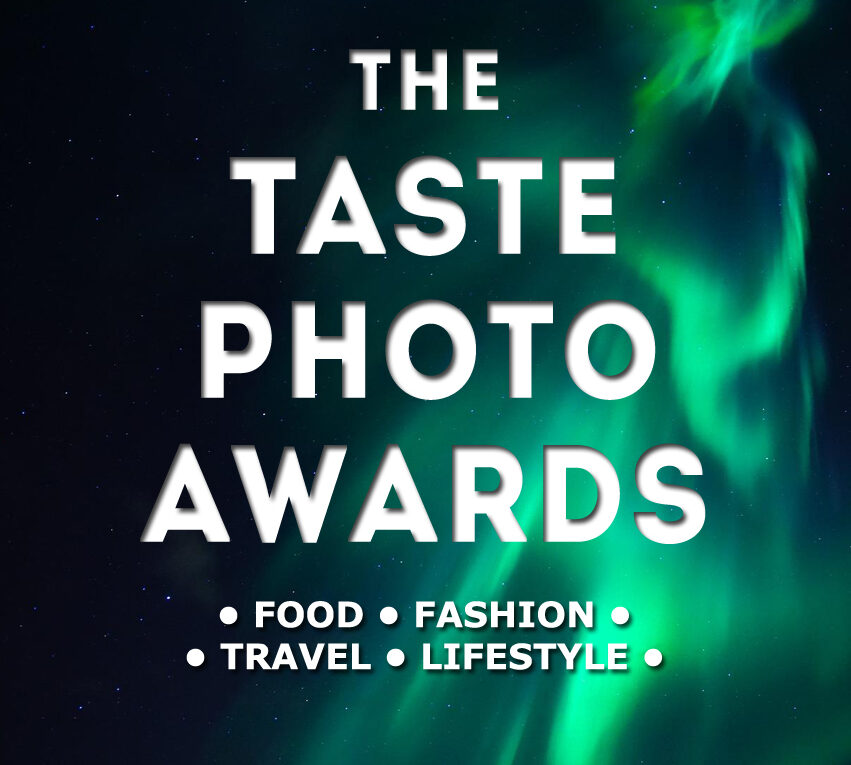Taste Photo Awards: Food, Fashion and Travel Photography Contest