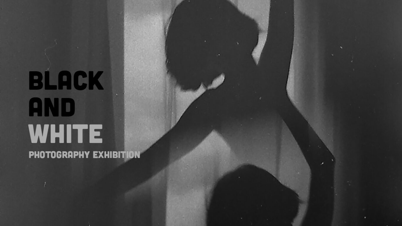 Black and White Photography Exhibition