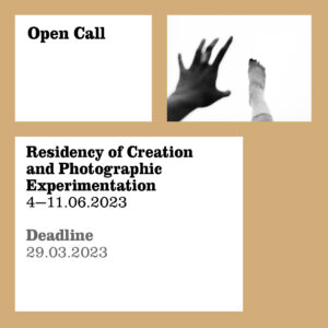 Open Call Residency of Creation and Photographic Experimentation