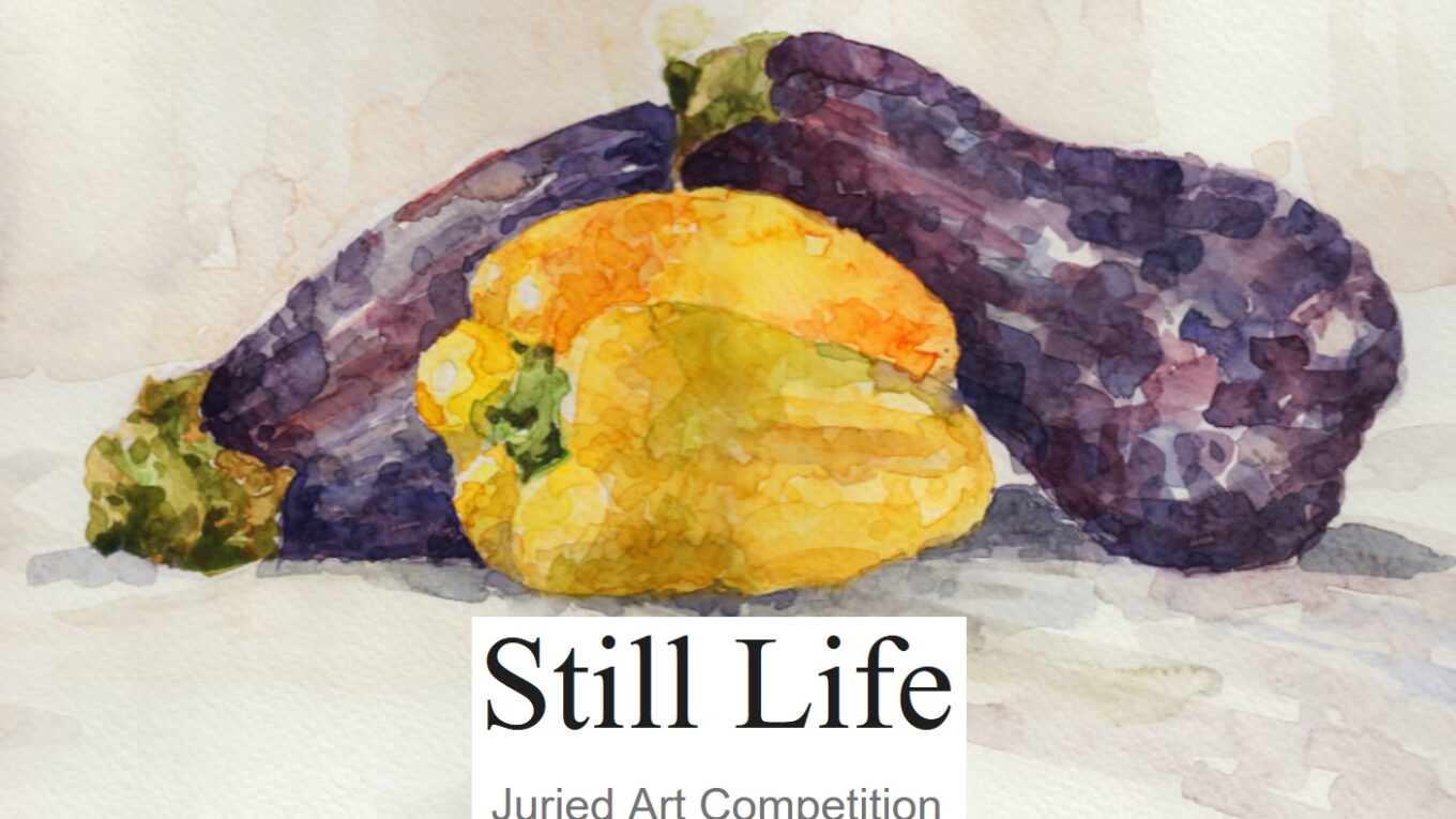 Still Life Juried Art Competition