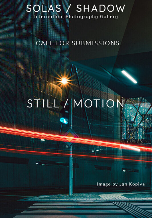 Still / Motion Photography Exhibition