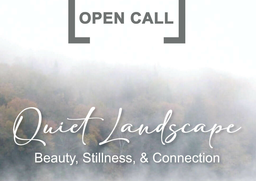 Quiet Landscape: Beauty, Stillness, and Connection